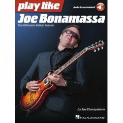 Hal Leonard Play like Joe Bonamassa The Ultimate Guitar Lesson