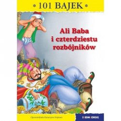 Siedmioróg 101 bajek Ali Baba i czterdziestu rozbójników
