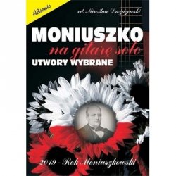 Absonic Moniuszko na gitarę solo - utwory wybrane Drożdżowski M.