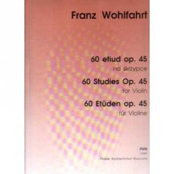 60 etiud op. 45 na skrzypce      Franz Wohlfahrt