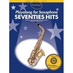 Guest Spot: Seventies Hits Playalong for Alto Saxophone + Audio Online