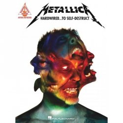 Hal Leonard Metallica Hardwired To Self Destruct