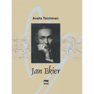 Jan Ekier Aneta Teichman biografia