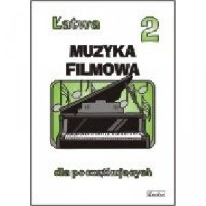 Contra Łatwa muzyka filmowa dla początkujących cz 2 na fortepian