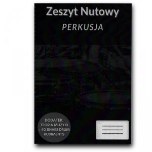 Zeszyt nutowy Perkusja - dla perkusistów