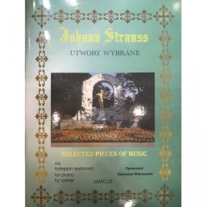 Marcus Strauss Johann utwory wybrane na fortepian