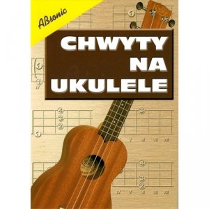 Absonic Chwyty na ukulele