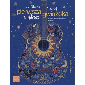 Pierwsza gwiazdka z gitarą Stachak Tatiana
