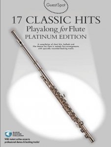 Guest Spot: 17 Classic Hits Playalong for Flute Platinum Edition Audio Access Online