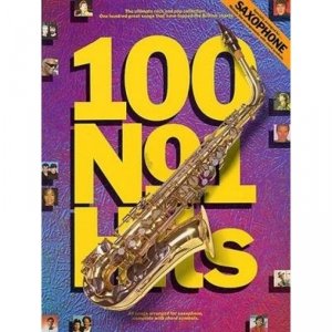 100 No. 1 Hits for Saxophone