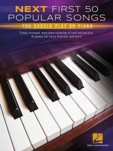 Hal Leonard Next First 50 Popular Songs You should play on piano