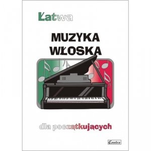Contra Łatwa muzyka włoska dla początkujących na fortepian