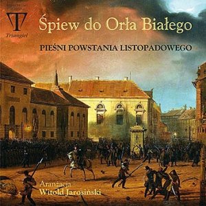 Triangiel Pieśni Powstania Listopadowego CD