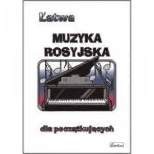 Contra Łatwa muzyka rosyjska dla początkujących fortepian