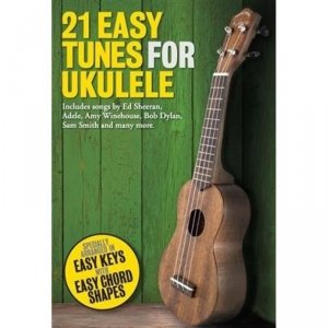 21 Easy Tunes For Ukulele