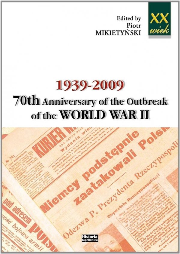 1939-2009. 70th Anniversary of the Outbreak...