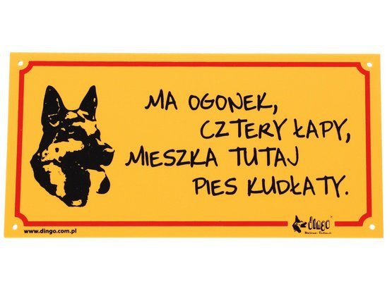 Dingo Tabliczka ostrzegawcza &quot;Ma ogonek, cztery łapy, mieszka tutaj pies kudłaty&quot;