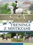 Książka TRENINGI Z MISTRZAMI - Akademia Jeździecka - J.Weeks