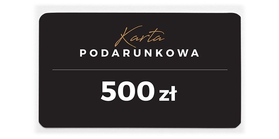 KARTA PODARUNKOWA 500 ZŁ