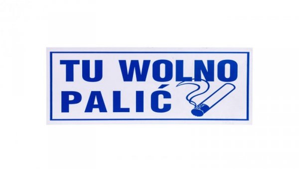 Tabliczka ostrzegawcza PCV /Tu wolno palić/ 50/T/P