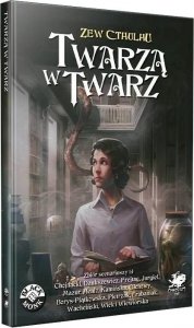 Zew Cthulhu: Twarzą w twarz