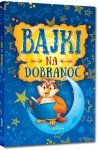 Bajki na Dobranoc ilustracje GREG Zbiór bajek dla dzieci
