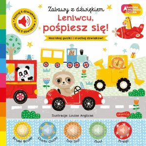 Leniwcu pośpiesz się Zabawy z dźwiękiem Akademia Mądrego Dziecka