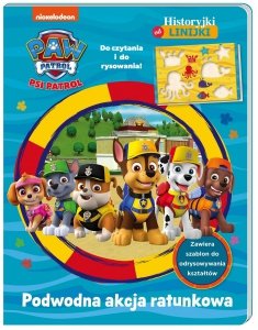 Psi Patrol Podwodna akcja ratunkowa Historyjki od linijki