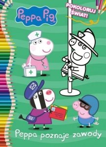 Kolorowanka Świnka Peppa Poznaje zawody Pokoloruj świat