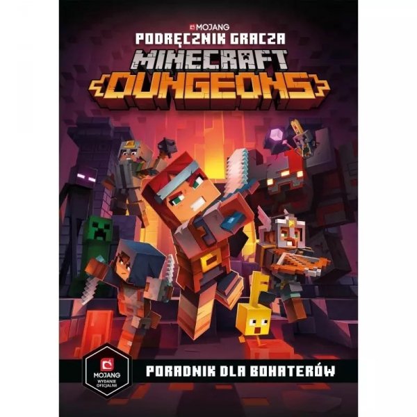 Minecraft Podręcznik gracza Dungeons Poradnik dla bohaterów