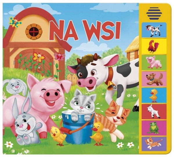 Na wsi Książeczka dźwiękowa Zwierzęta 8 dźwięków
