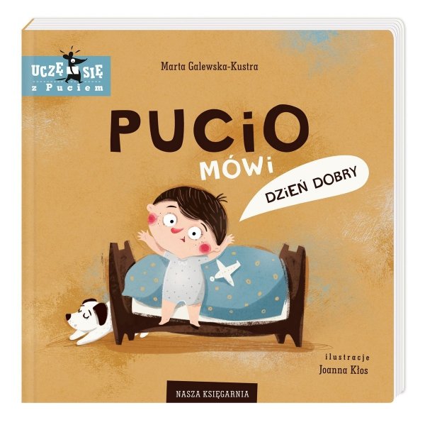 Pucio mówi Dzień dobry Książka Uczę się z Puciem