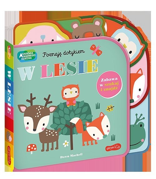  W lesie Poznaję dotykiem Akademia mądrego dziecka