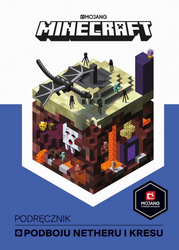 Minecraft Podręcznik Podboju Netheru i Kresu 