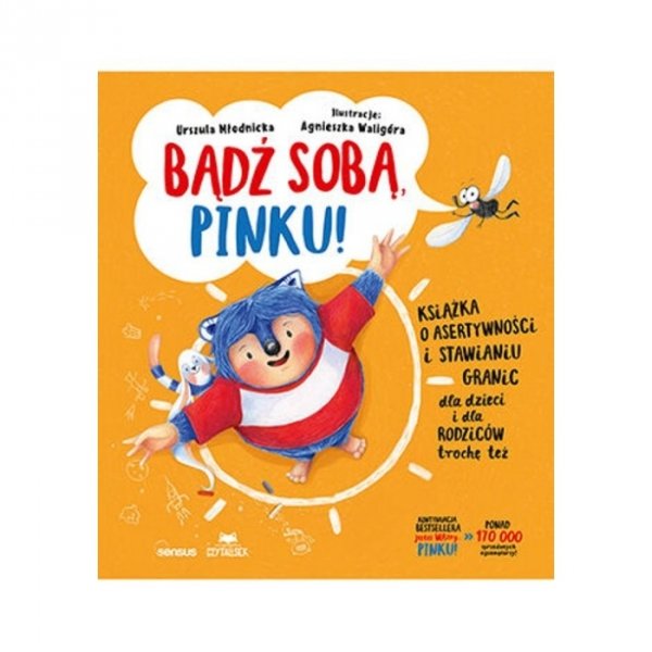 Bądź sobą Pinku o asertywności i stawianiu granic
