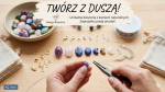 Twórz z Duszą: Dlaczego Warto Projektować Własną Biżuterię z Kamieni Naturalnych?