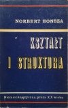 Norbert Honsza • Kształt i struktura 