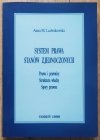 Anna M. Ludwikowska System prawa Stanów Zjednoczonych