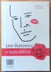 Zbigniew Lew-Starowicz • O mężczyźnie. O kobiecie