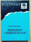 Jacek Dembek Przestrzeń i nieskończoność