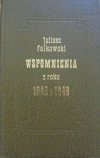 Juliusz Falkowski • Wspomnienia z roku 1848 i 1849