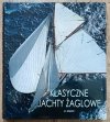 Jill Bobrow Klasyczne jachty żaglowe