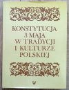 Konstytucja 3 maja w tradycji i kulturze polskiej