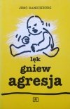 Jeno Ranschburg Lęk, gniew, agresja