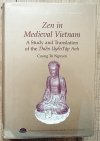 Zen in Medieval Vietnam: A Study and Translation of Thien Uyen Tap An