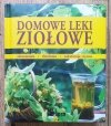 Anne Iburg Domowe leki ziołowe. Stosowanie, działanie, substancje czynne
