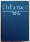 O dramacie: od Arystotelesa do Goethego. Poetyki Manifesty Komentarze