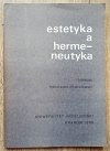 Estetyka a hermeneutyka. Wybór tekstów [Gadamer Ricoeur]
