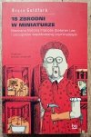 Bruce Goldfarb 18 zbrodni w miniaturze