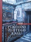 400 lat Pustelni Złotego Lasu w Rytwianach